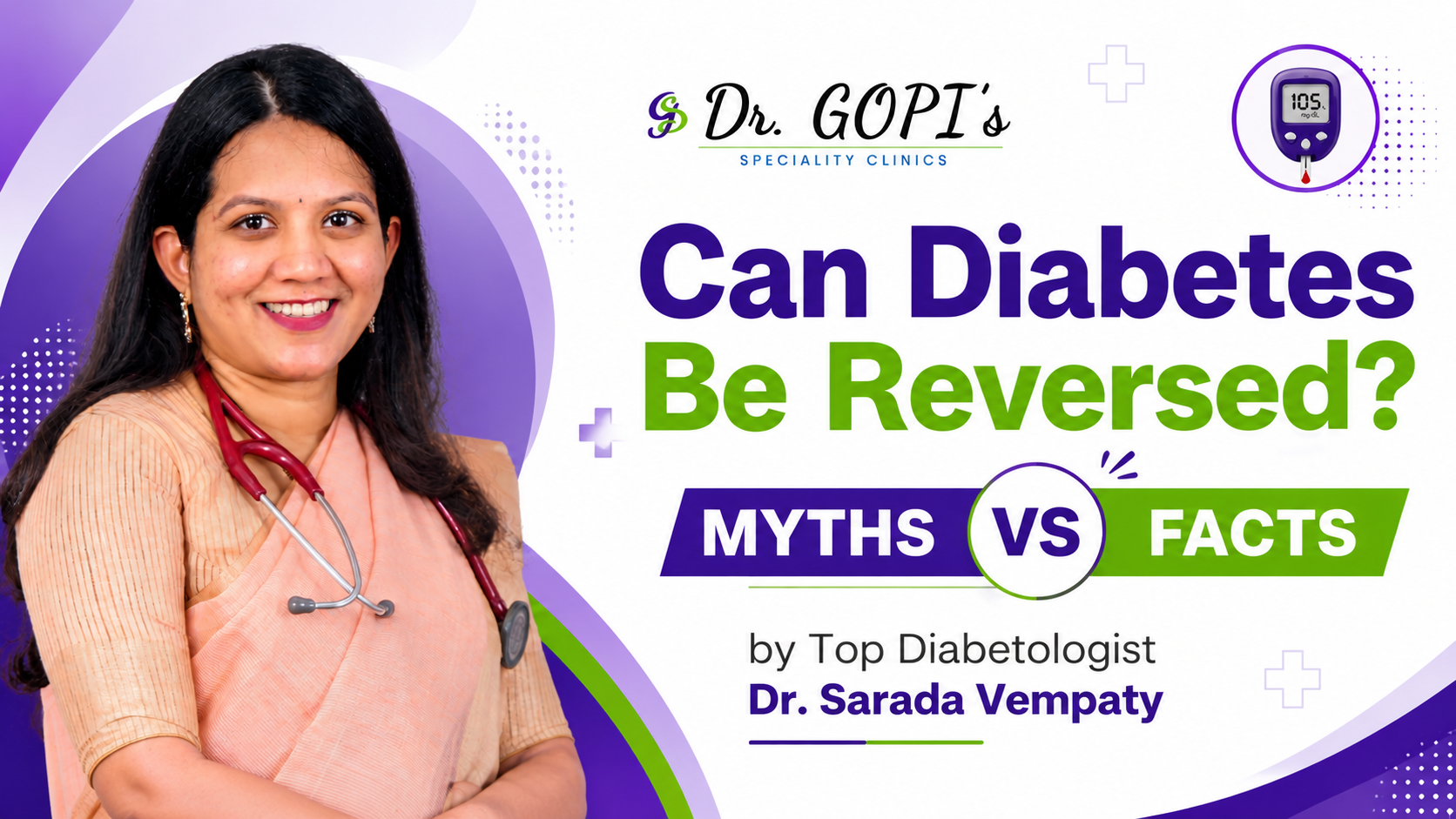 Can Diabetes Be Reversed? Expert advice on diabetes myths, facts, and remission by Dr. Sarada Vempaty
