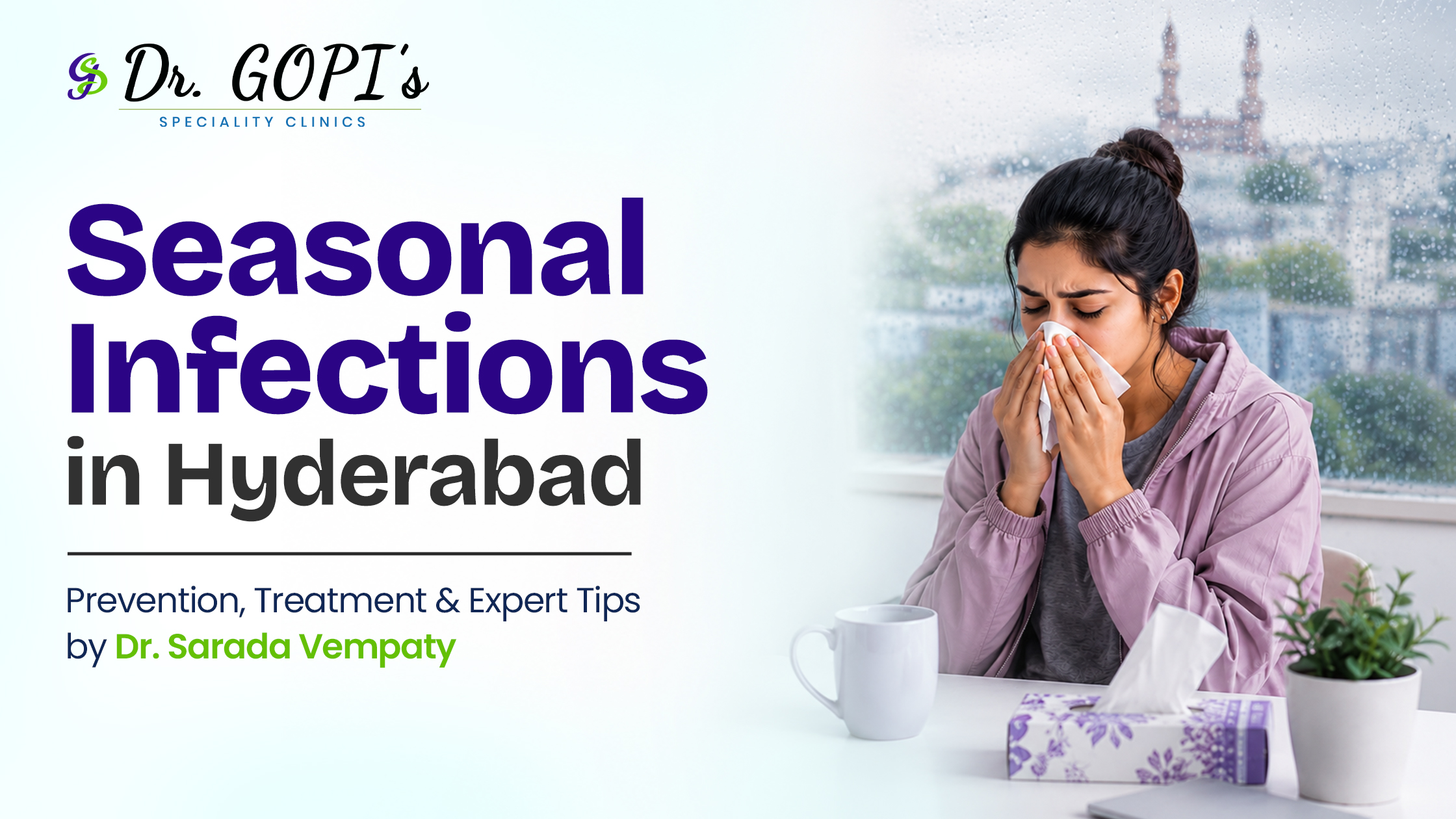 Seasonal Infections in Hyderabad