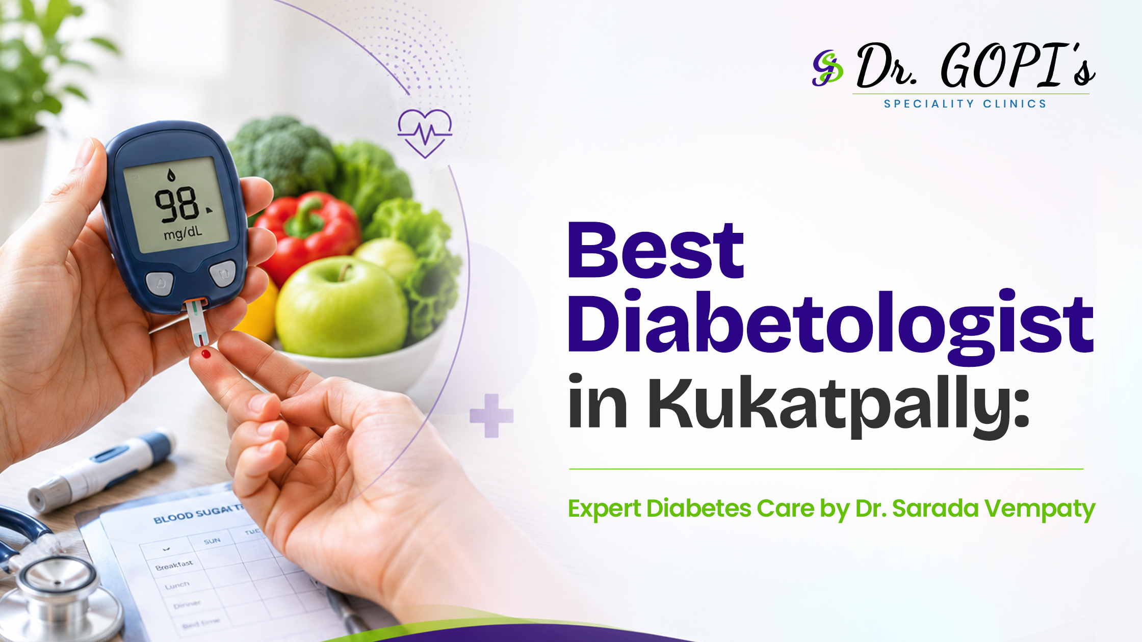 Looking for the best diabetologist in Kukatpally? Dr. Sarada Vempaty offers personalized diabetes diagnosis, treatment, monitoring, and long-term care