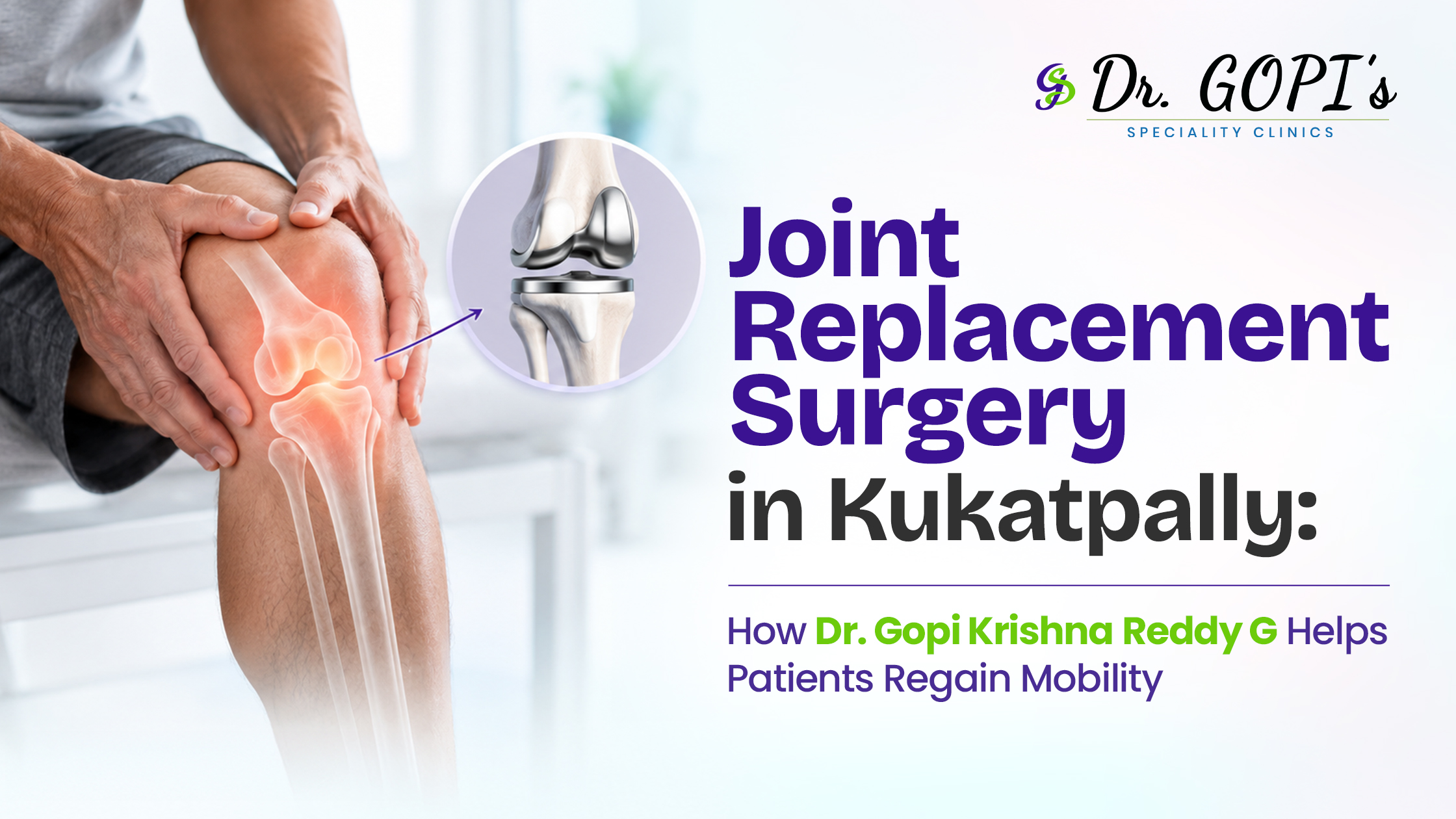 Joint replacement surgery consultation with orthopedic surgeon in Kukatpally